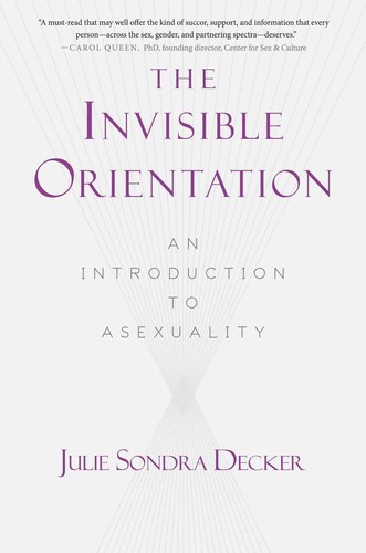 Julie Sondra Decker: The invisible orientation (2015)