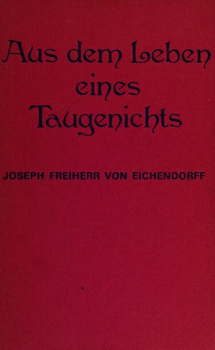 Joseph von Eichendorff: Aus dem Leben eines Taugenichts (German language, 1970, Harrap)