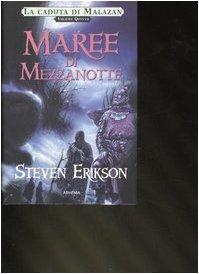 Steven Erikson: Maree di mezzanotte (Italian language, 2008)