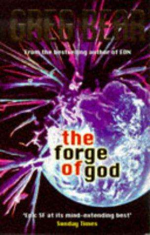 Greg Bear: The Forge of God (Paperback, 1998, Gollancz)