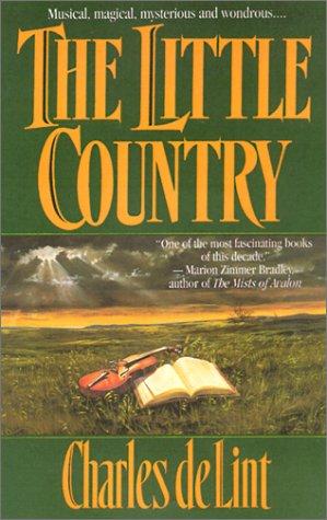 Charles de Lint: The little country (2001, Orb)