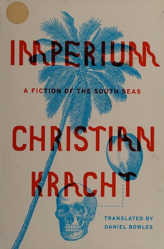 Christian Kracht: Imperium (2015)