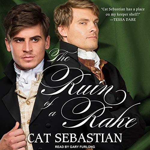 Cat Sebastian: The Ruin of a Rake (AudiobookFormat, 2021, Tantor and Blackstone Publishing)