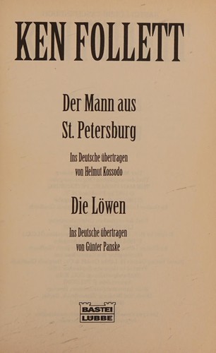 Ken Follett: Der Mann aus St. Petersburg (German language, 1998, Bastei-Verl. Lübbe)