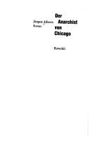 Jürgen Alberts: Der Anarchist von Chicago (German language, 1995, Rowohlt)