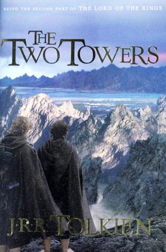 J.R.R. Tolkien: The Two Towers (Paperback, 2002, Houghton Mifflin Company)