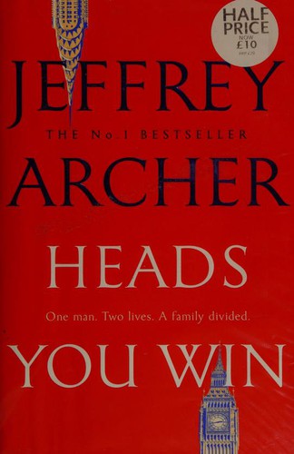 Jeffrey Archer: Heads You Win (2018, Pan Macmillan)