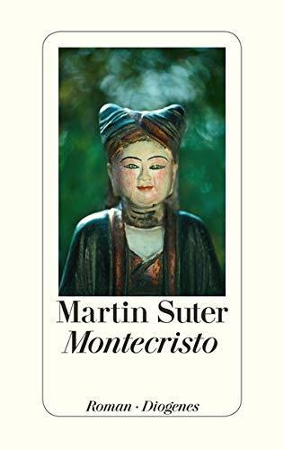 Martin Suter: Montecristo (German language, 2015, Diogenes Verlag)