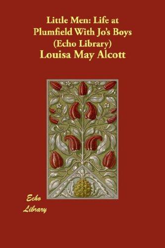 Louisa May Alcott: Little Men (2007, Echo Library)