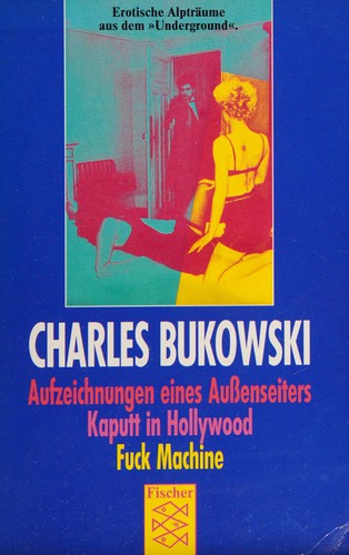 Aufzeichnungen eines Außenseiters ; Kaputt in Hollywood (German language, 1990, Fischer Taschenbuch Verlag)
