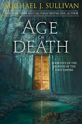 Michael J. Sullivan: Age of Death (Hardcover, 2020, Grim Oak Press)