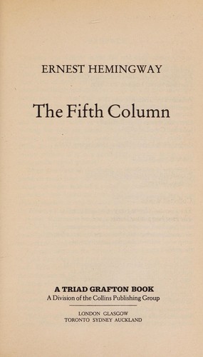 Ernest Hemingway: THE FIFTH COLUMN (Paperback, 1984, Triad Panther - Granada Publishing)