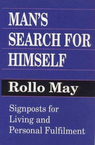 Rollo May: Man's Search for Himself (1982, Souvenir Press Ltd)