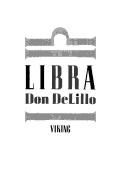 Don DeLillo: Libra (Viking)