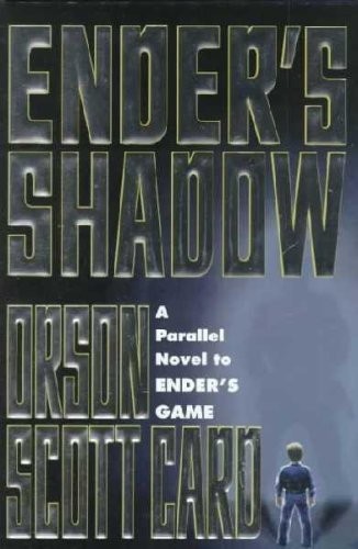 Orson Scott Card: Ender's Shadow (1999, TOR)