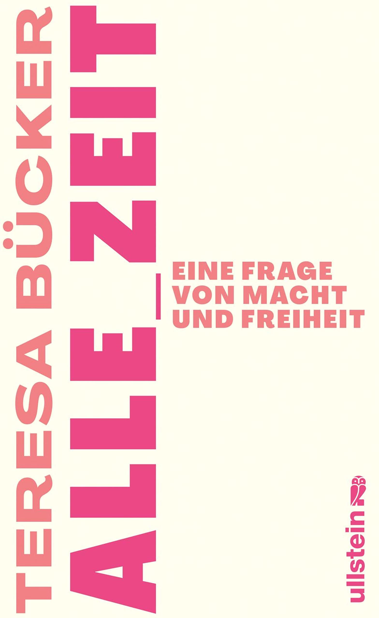 Teresa Bücker: Alle_Zeit (Hardcover, German language, Ullstein)