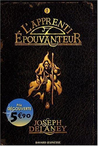 Joseph Delaney: L'apprenti Epouvanteur (French language)