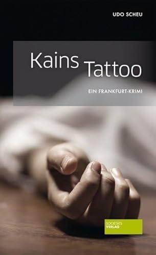 Udo Scheu: Kains Tattoo (Paperback, German language, 2013)
