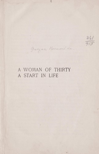 Honoré de Balzac: A woman of thirty (1899, The Gebbie Publishing Co., ltd.)