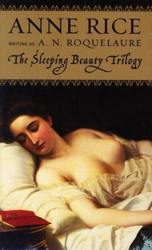 Anne Rice: The Sleeping Beauty Novels (1999, Plume)