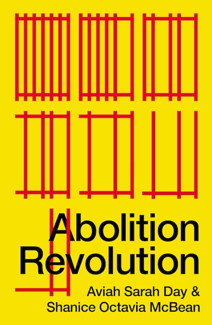Aviah Day, Shanice McBean: Abolition Revolution (Paperback, Pluto Press)
