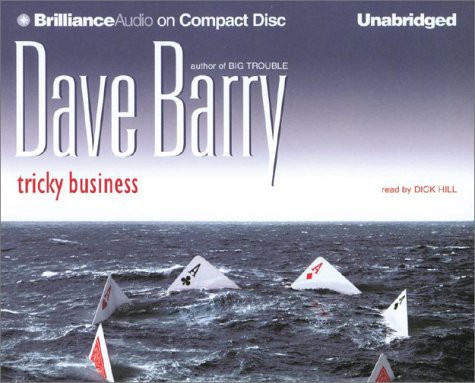 Dick Hill, Dave Barry: Tricky Business (AudiobookFormat, 2002, Brilliance Audio)