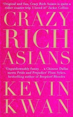 Kevin Kwan: Crazy Rich Asians (Paperback, 2014, Corvus)