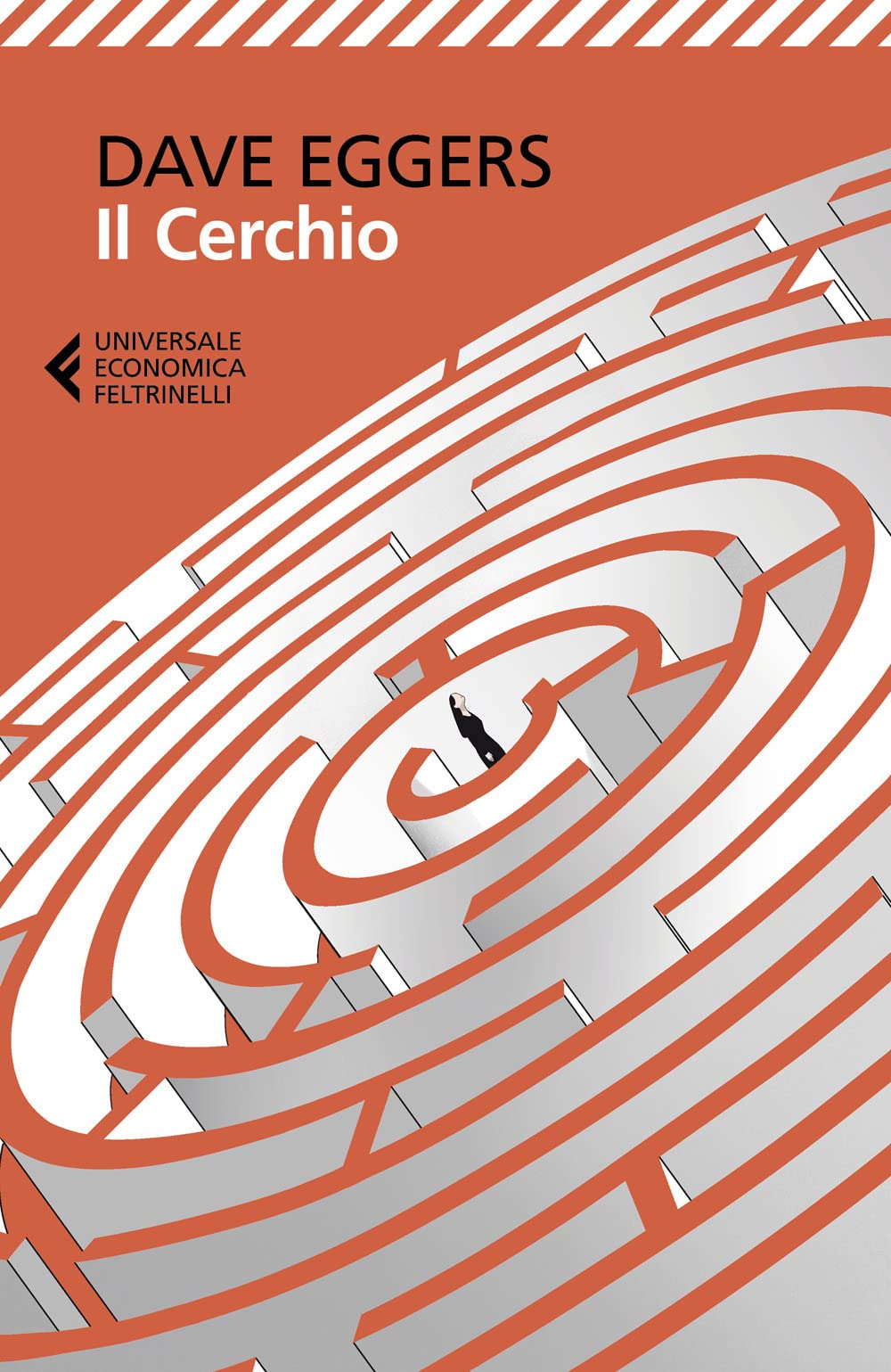 Dave Eggers: Il cerchio (Paperback, Italiano language, 2022, Feltrinelli)