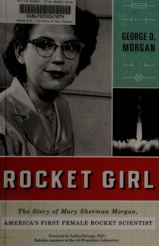 George D. Morgan: Rocket Girl (2013, Prometheus Books)