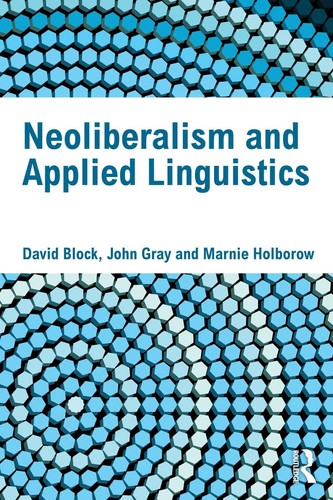 Block, David: Neoliberalism and applied linguistics (2012, Routledge)