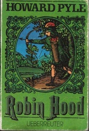 Howard Pyle: Robin Hood (Paperback, German language, 1977, Verlag Carl Ueberreuter)