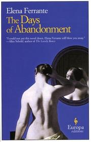 Ann Goldstein, Elena Ferrante: The Days of Abandonment (Paperback, 2005, Europa Editions)