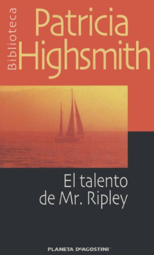 Patricia Highsmith: El talento de Mr. Ripley (Hardcover, 2001, Planeta-De Agostini.)