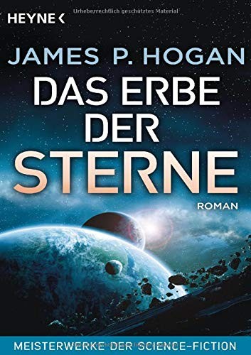 James P. Hogan: Das Erbe der Sterne (Paperback, 2016, Heyne Verlag)