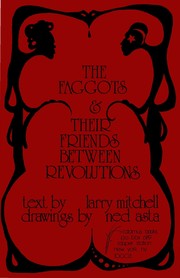 Larry Mitchell: The Faggots & Their Friends Between Revolutions (Paperback, 1991, Calamus Books)
