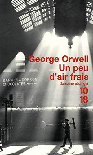 George Orwell, Richard Prêtre: Un peu d'air frais (1999, Editions 10/18)