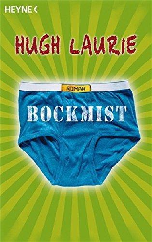 Hugh Laurie, Ulrich Blumenbach: Bockmist (German language, 2008)