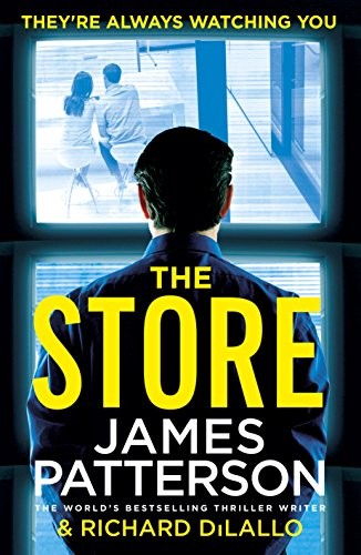 James Patterson: The Store (Paperback, 2018, Arrow Books Ltd)