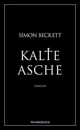 Simon Beckett: Kalte Asche (German language, 2007)