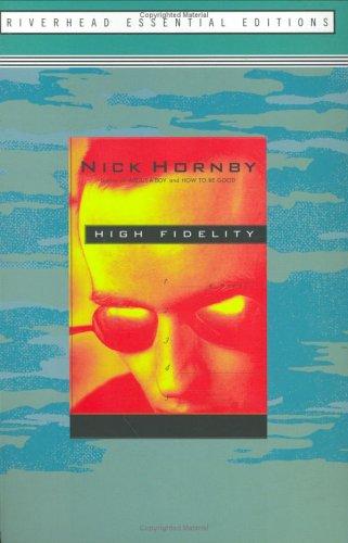 Nick Hornby: High Fidelity (2005, Riverhead Trade)