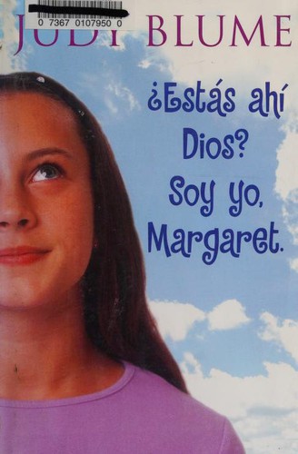 Judy Blume: Estas Ahi, Dios?  Soy Yo, Margaret (Hardcover, Spanish language, 2001, Atheneum Books for Young Readers)