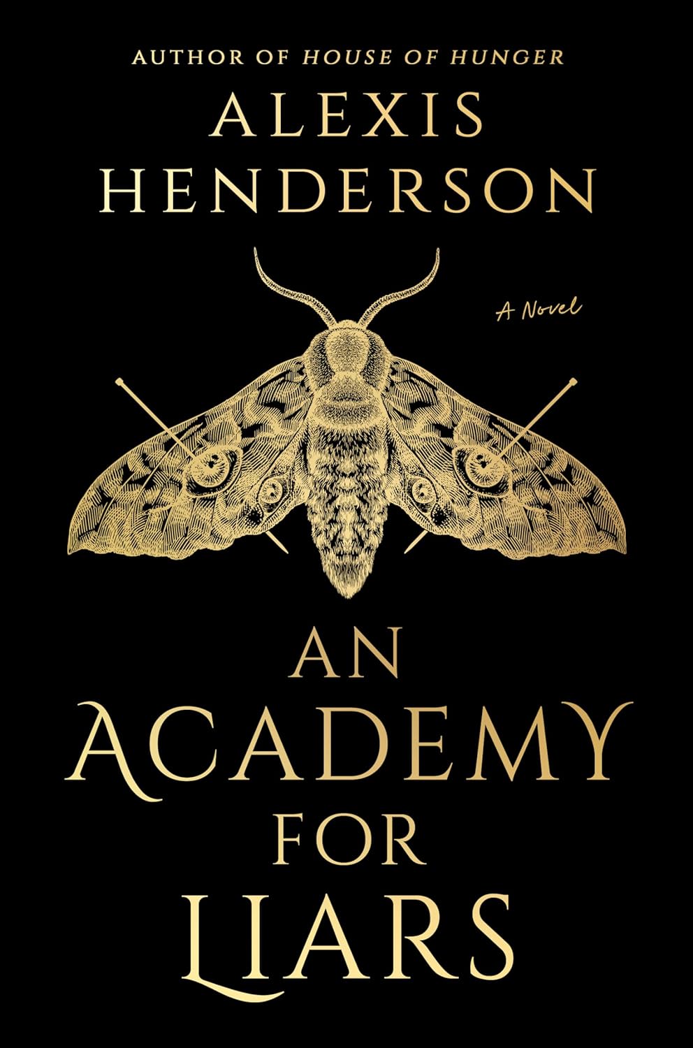 Alexis Henderson: Academy for Liars (Hardcover, 2024, Penguin Publishing Group)