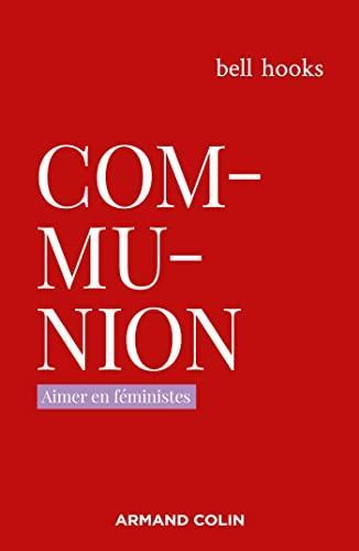 bell hooks, Hajer Gam, Lorraine Delavaud: Communion (French language, 2022, Armand Colin)