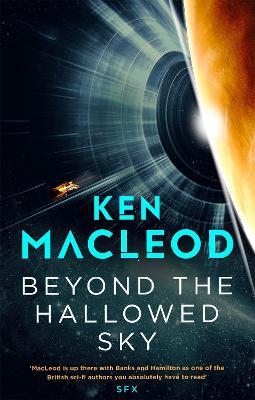 Ken MacLeod: Beyond the Hallowed Sky (2021)