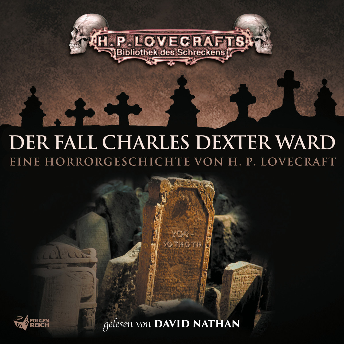 H. P. Lovecraft: Der Fall Charles Dexter Ward (AudiobookFormat, German language, 2018, Folgenreich)