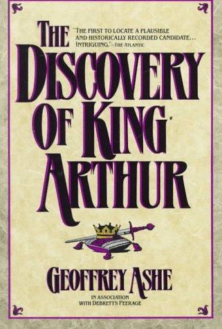 Geoffrey Ashe: The discovery of King Arthur (1987, H. Holt)
