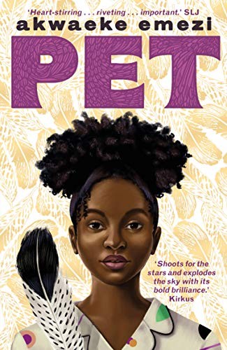 Akwaeke Emezi: Pet (Paperback, 2019, Faber & Faber)