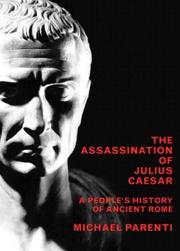 Michael Parenti: The Assassination of Julius Caesar (2004, New Press)