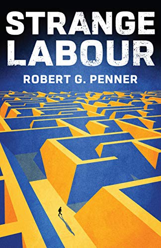 Robert Penner: Strange Labour (Paperback, 2020, Radiant Press)