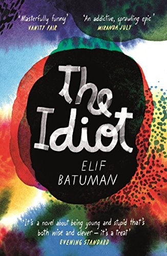 Elif Batuman: The Idiot (VINTAGE)